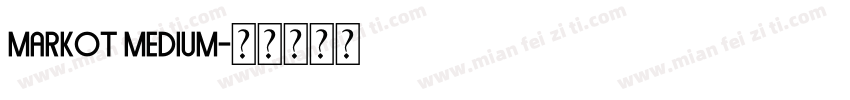 markot medium字体转换